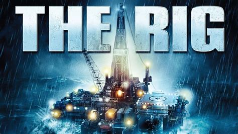 Watch The Rig 2010 full HD on Soap2Day Free.